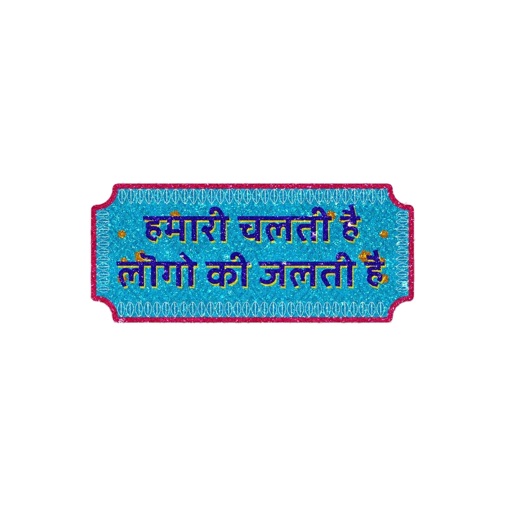 Hamari chalati hai Glitter Sticker